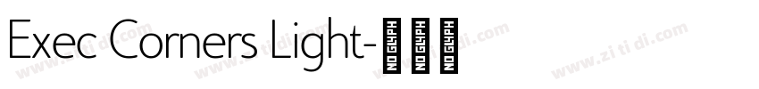 Exec Corners Light字体转换